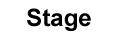 Stage